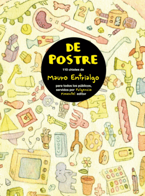 DE POSTRE - MAURO ENTRIALGO