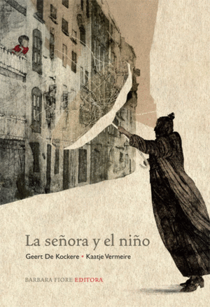 LA SEÑORA Y EL NIÑO - GEERT DE KOCKERE, KAATJE VERMEIRE