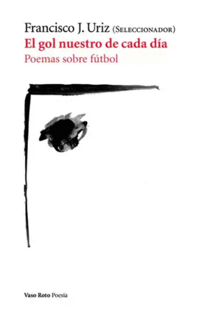 EL GOL NUESTRO DE CADA DÍA