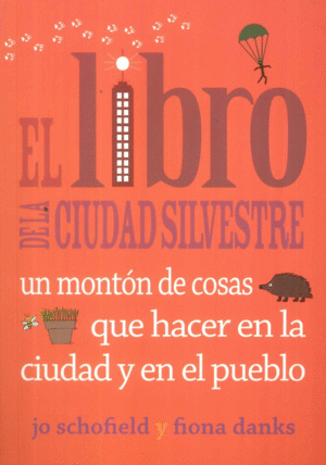 EL LIBRO DE LA CIUDAD SILVESTRE