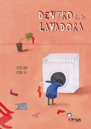 DENTRO DE LA LAVADORA - PALOMA CORRAL - IL. CRISTINA LARGO