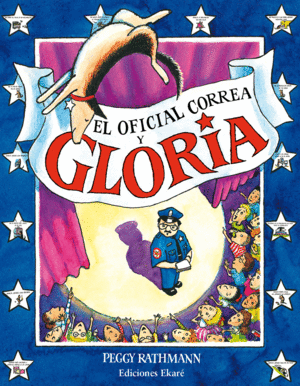 EL OFICIAL CORREA Y GLORIA  - PEGGY RATHMANN