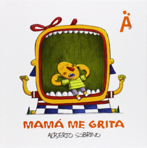 MAMA ME GRITA - ALBERTO SOBRINO