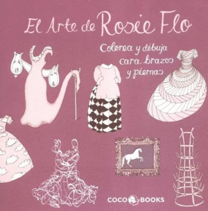 EL ARTE DE ROSIE FLO