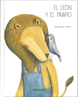 EL LEÓN Y EL PAJARO