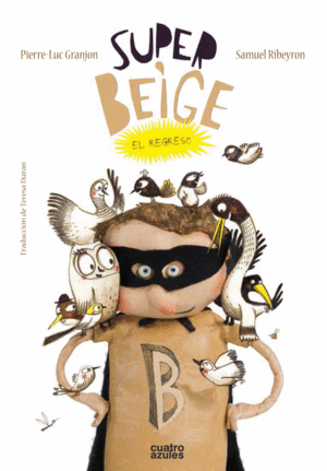 SUPER BEIGE, EL REGRESO