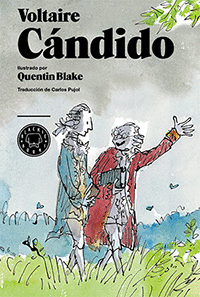 CANDIDO O EL OPTIMISTA-VOLTAIRE. ILUSTRADO POR QUENTIN BLAKE