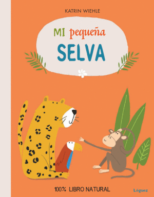 MI PEQUEÑA SELVA