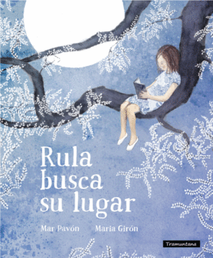 RULA BUSCA UN LUGAR - MAR PAVON