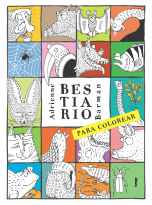 BESTIARIO PARA COLOREAR - ADRIANNE BARMAN