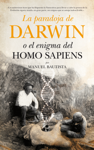 LA PARADOJA DE DARWIN - MANUEL BAUTISTA