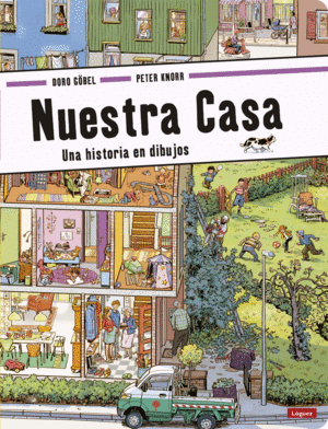 NUESTRA CASA: UNA HISTORIA EN DIBUJOS