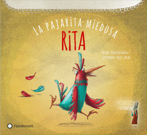 RITA, LA PAJARITA MIEDOSA