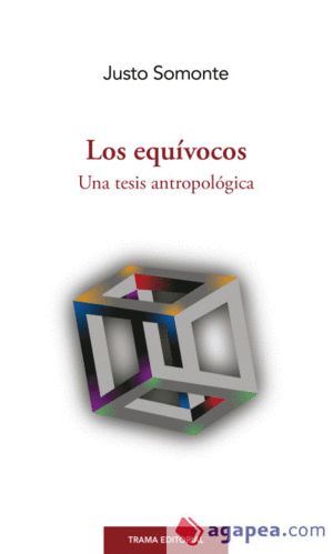 LOS EQUIVOCOS UNA TESIS ANTROPOLOGICA