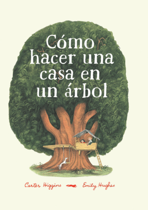 CÓMO HACER UNA CASA EN EL ÁRBOL