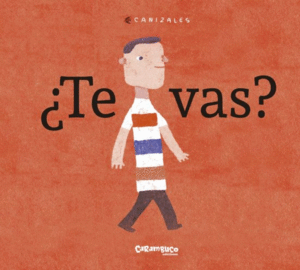 ¿TE VAS?