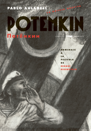 POTEMKIN: HOMENAJE A LA PELÍCULA DE SERGEI EISENSTEIN