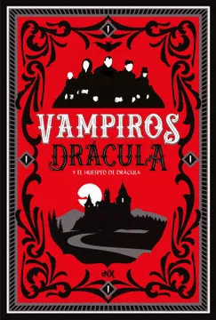 VAMPIROS: DRÁCULA Y EL HUÉSPED DE DRÁCULA