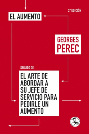 EL AUMENTO / EL ARTE DE ABORDAR A SU JEFE DE SERVICIO PARA PEDIRLE UN AUMENTO