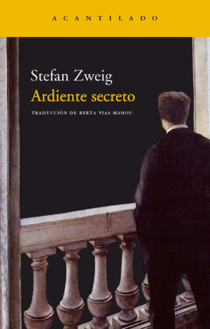 ARDIENTE SECRETO - STEFAN SWEIG