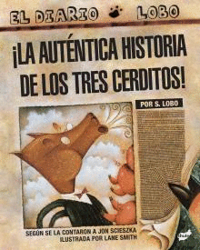 ¡LA AUTENTICA HISTORIA DE LOS TRES CERDITOS! - S. LOBO