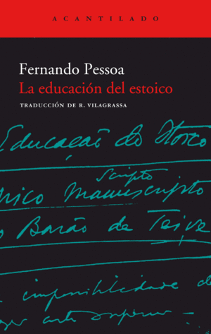 LA EDUCACION EL ESTOICO - FERNANDO PESSOA