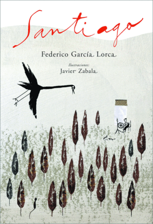 SANTIAGO - FEDERICO GARCIA LORCA IL. JAVIR ZABALA