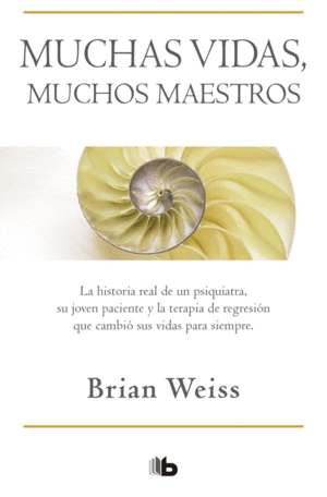 MUCHAS VIDAS, MUCHOS MAESTROS - BRIAN WEISS