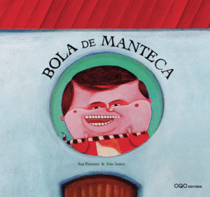 BOLA DE MANTECA - ANA PRESUNTO, IVAN SUAREZ