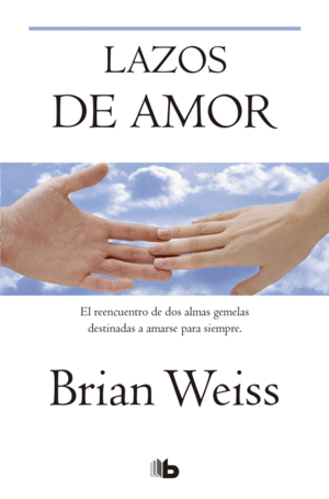 LAZOS DE AMOR - BRIAN WEISS