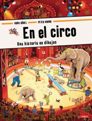 EN EL CIRCO UNA HISTORIA EN DIBUJOS - DORO GOBEL