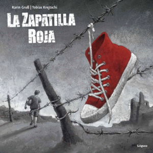 LA ZAPATILLA ROJA - KARIN GRUB - IL. TOBIAS KREJTSCHI