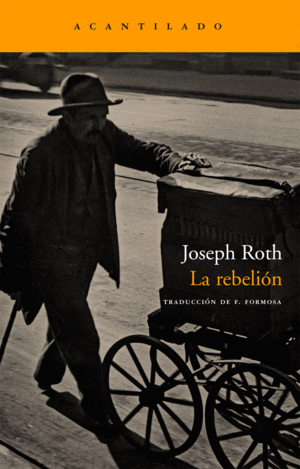 LA REBELION - JOSEPH ROTH