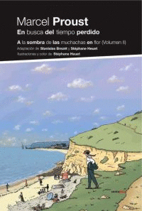 EN BUSCA DEL TIEMPO PERDIDO A LA SOMBRA DE LAS MUCHACHAS EN FLOR VOL.II - MARCEL PROUST