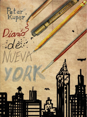 DIARIO DE NUEVA YORK -  PETER KUPER