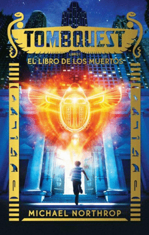 TOMBQUEST: EL LIBRO DE LOS MUERTOS - MICHAEL NORTHROP