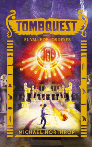 TOMBQUEST: EL VALLE DE LOS REYES - MICHAEL NORTHROP