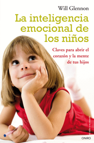 LA INTELIGENCIA EMOCIONAL DE LOS NIÑOS - WILL GLENNON