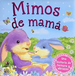 MIMOS DE MAMÁ