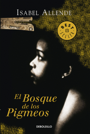 EL BOSQUE DE LOS PIGMEOS - ISABEL ALLENDE