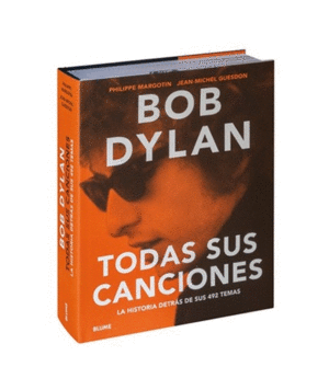 BOB DYLAN: TODAS SUS CANCIONES