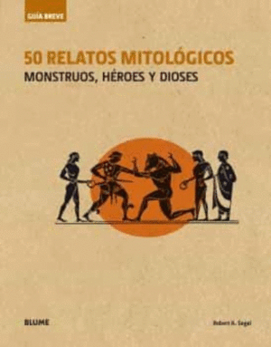 GUÍA BREVE: 50 RELATOS MITOLÓGICOS