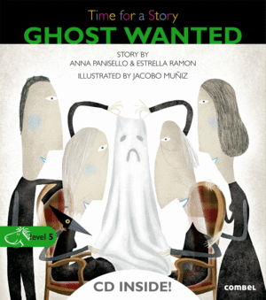 TIME FOR A STORY: GHOST WANTED
