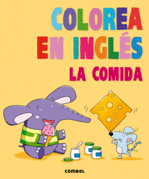 COLOREA EN INGLES: LA COMIDA