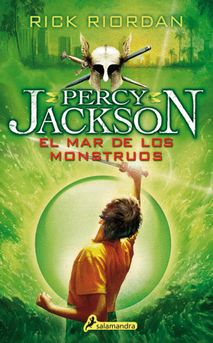 PERCY JACKSON: EL MAR DE LOS MONSTRUOS - RICK RIORDAN