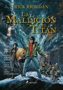 LA MALDICIÓN DEL TITÁN. NOVELA GRÁFICA / THE TITAN'S CURSE: THE GRAPHIC NOVEL