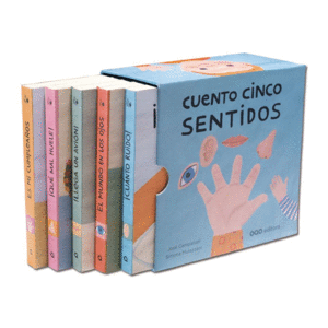 CUENTO CINCO SENTIDOS - JOSE CAMPANARI - IL. SIMONA MULAZZANI