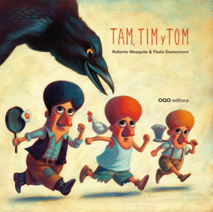 TAM, TIM Y TOM - ROBERTO MEZQUITA - IL. PAOLO DOMENICONI