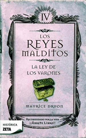 LOS REYES MALDITOS IV: LA LEY DE LOS VARONES