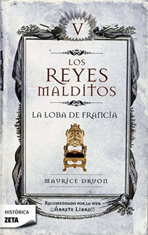 LOS REYES MALDITOS V: LA LOBA DE FRANCIA